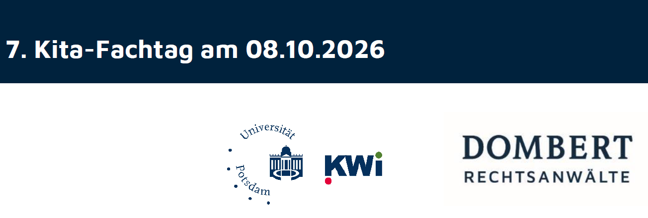 Header Banner für die Konferenz: 7. KITA Fachtag 2026. Diese geht vom 8. Oktober 2026 bis 8. Oktober 2026 in Universität Potsdam, Campus Griebnitzsee, Haus 1, Hörsaal H10, August-Bebel-Straße 89, 14482 Potsdam.